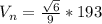 V_n= \frac{ \sqrt{6} }{9}*193