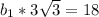 b_1*3 \sqrt{3} =18