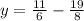 y= \frac{11}{6}- \frac{19}{8}