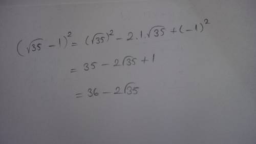 Найдите значение выражения (√35-1)^2