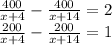 \frac{400}{x+4} - \frac{400}{x+14}=2 \\ \frac{200}{x+4} - \frac{200}{x+14}=1&#10;