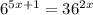 6^{5x+1}=36^{2x}