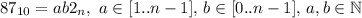 87_{10}=ab2_n, \ a \in [1..n-1], \, b \in[0..n-1], \, a,b \in \mathbb N