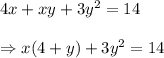 4x+xy+3y^2=14\\\\\Rightarrow x(4+y)+3y^2=14