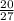 \frac{20}{27}