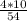 \frac{4*10}{54}