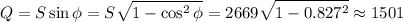 \displaystyle Q=S\sin\phi=S \sqrt{1-\cos^2\phi} =2669 \sqrt{1-0.827^2}\approx 1501