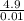 \frac{4.9}{0.01}