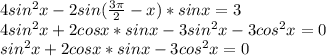 4sin^2x-2sin( \frac{3 \pi }{2} -x)*sinx=3 \\ 4sin^2x+2cosx*sinx-3sin^2x-3cos^2x=0 \\ sin^2x+2cosx*sinx-3cos^2x=0