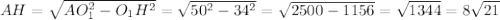 AH = \sqrt{AO_{1}^{2} - O_{1}H^2} = \sqrt{50^2 - 34^2} = \sqrt{2500 - 1156} = \sqrt{1344} = 8 \sqrt{21}