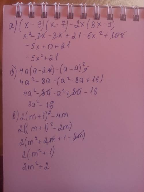 40 выражение: а) (x-3)(x-7)-2x(3x-5) б) 4a(a-2+-4)2(в кв) в)2(m+1)2(в кв)-4m