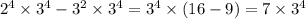 {2}^{4} \times {3}^{4} - {3}^{2} \times {3}^{4} = {3}^{4} \times (16 - 9) = 7 \times {3}^{4}