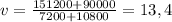 v = \frac{151200+ 90000}{7200+10800} = 13,4