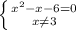 \left \{ {{x^{2} -x-6=0} \atop {x \neq 3}} \right.