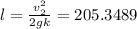 l = \frac{v_2^2}{2gk} = 205.3489