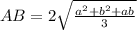 AB=2 \sqrt{ \frac{ a^{2}+ b^{2} +ab }{3} }