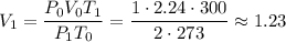 V_{1} = \dfrac{P_{0}V_{0}T_{1}}{P_{1}T_{0}} = \dfrac{1 \cdot 2.24 \cdot 300}{2 \cdot 273} \approx 1.23