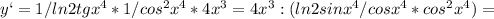 y`=1/ln2tgx^4 *1/cos^2x^4 *4x^3=4x^3:(ln2sinx^4/cosx^4*cos^2x^4)=