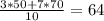 \frac{3 *50+7*70}{10}=64