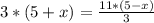 3*(5+x)= \frac{11*(5-x)}{3}