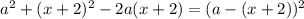 a^2+(x+2)^2-2a(x+2) = (a-(x+2))^2