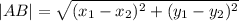|AB|=\sqrt{(x_1-x_2)^2+(y_1-y_2)^2}
