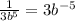 \frac{1}{3b^{5}}=3b^{-5}