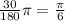 \frac{30}{180} \pi =\frac{\pi }{6}