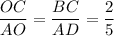 \displaystyle \dfrac{OC}{AO}=\dfrac{BC}{AD} =\frac{2}{5}