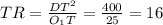 TR=\frac{DT^2}{O_1T}=\frac{400}{25}=16