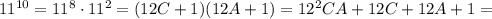 11^{10}=11^8\cdot 11^2=(12C+1)(12A+1)=12^2CA+12C+12A+1=