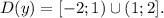 D(y)=[-2;1)\cup(1;2].