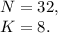 N = 32, \\ K=8.