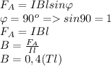 F_A=IBlsin\varphi\\ \varphi=90^o=sin90=1\\F_A=IBl\\B=\frac{F_A}{Il}\\B=0,4(Tl)