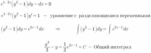 Дифференциальное ур. 1-го порядка e^1-2x (y^2 -1)dy-dx=0 решить