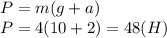 P=m(g+a)\\P=4(10+2)=48(H)