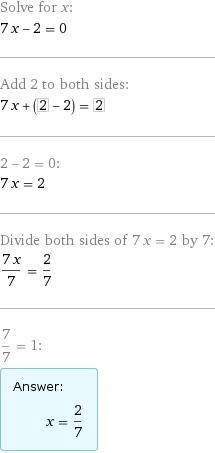 Решите уравнение с переменными : 7х-2; 3х+6.