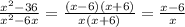 \frac{ x^{2}-36 }{ x^{2}-6x } = \frac{(x-6)(x+6)}{x(x+6)} = \frac{x-6}{x}