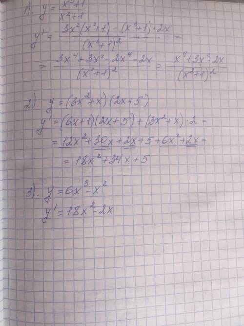 Вычислить производные функции y=6x^3-x^2 y=x^3+1/x^2+1 y=(3x^2+x)(2x+5)