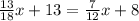 \frac{13}{18} x + 13 = \frac{7}{12} x + 8