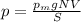 p = \frac{p_mgNV}{S}