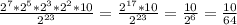 \frac{ 2^{7} * 2^{5} * 2^{3} * 2^{2} * 10 }{2^{23} } = \frac{2^{17} * 10 }{2^{23} } =&#10; \frac{10 }{2^{6} } = \frac{10}{64}