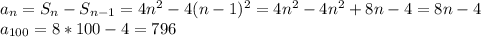 a_n=S_n-S_{n-1}=4n^2-4(n-1)^2=4n^2-4n^2+8n-4=8n-4\\&#10;a_{100}=8*100-4=796
