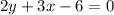 2y+3x-6=0