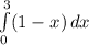 \int\limits^3_0 ({1-x}) \, dx