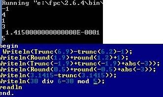 Решите , 9 класс, информатика: b)trunc(6.9)-trunc(6.2)-1 c)round(1.9)+round(1.2)+1 d)trunc(-1.9)+tru