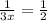 \frac{1}{3x}= \frac{1}{2}