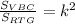 \frac{S_{VBC}}{{S_{RTG}}} = k^2