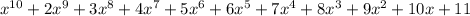 x^{10}+2x^9+3x^8+4x^7+5x^6+6x^5+7x^4+8x^3+9x^2+10x+11