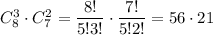 C^3_8\cdot C^2_7= \dfrac{8!}{5!3!}\cdot \dfrac{7!}{5!2!} = 56\cdot21